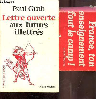 LETTRE OUVERTE AUX FUTURS ILLETRES