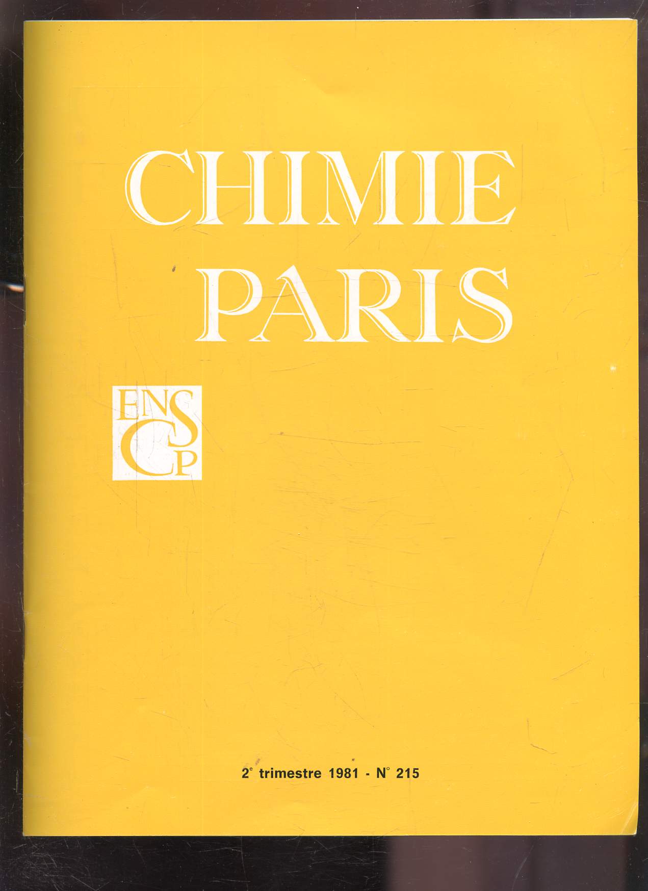CHIMIE PARIS - 2E TRIMESTRE 1981 - N 215