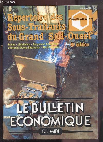 REPERTOIRE DES SOUS-TRAITANS DU GRAND SUD-OUEST - OCTOBRE 1982 - LE BULLETIN ECONOMIQUE DU MIDI