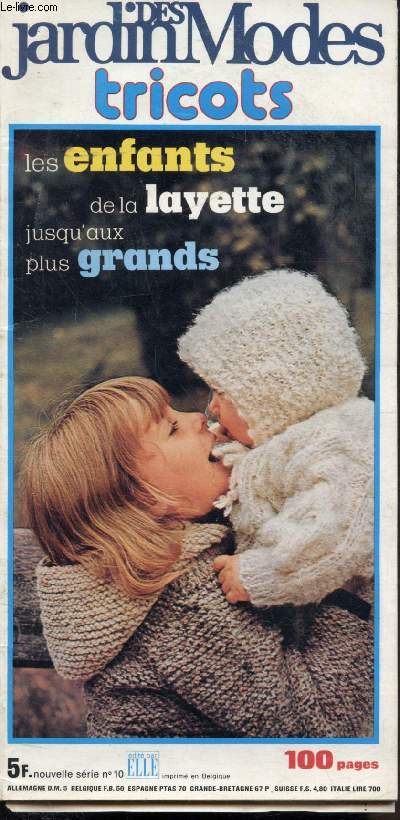 JARDIN DES MODES N10 - OCTOBRE 1974 - TRICOTS - LES ENFANTS DE LA LAYETTE JUSQU'AU PLUS GRANDS -