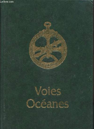 VOIES OCEANES DE L'ANCIEN AUX NOUVEAUX MONDES