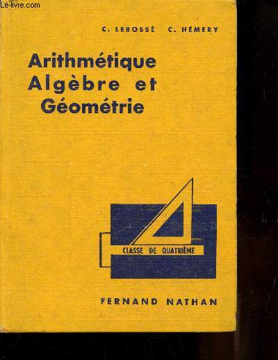 ARITHMETIQUE ALGEBRE ET GEOMETRIE