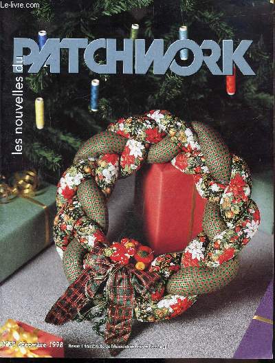 LES NOUVELLES DU PATCHWORK - N 59 - DECEMBRE 1998 - + cahier dtachable