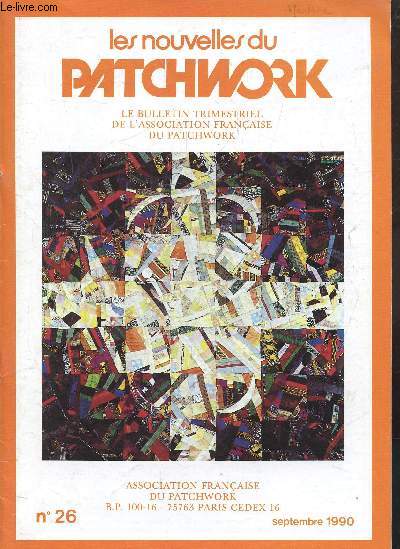 LES NOUVELLES DU PATCHWORK - N26 - SEPTEMBRE 1990