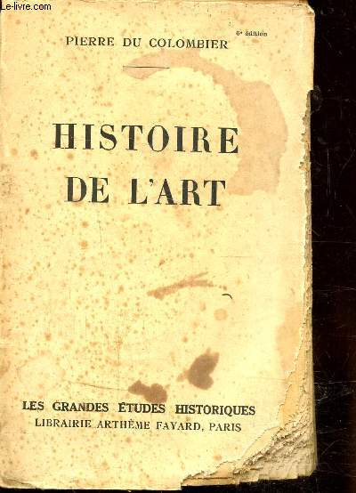 HISTOIRE DE L'ART - 6E EDITION - EXEMPLAIRE DE TRAVAIL -