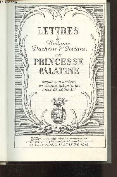 LETTRES DE MADAME DUCHESSE D'ORLEANS