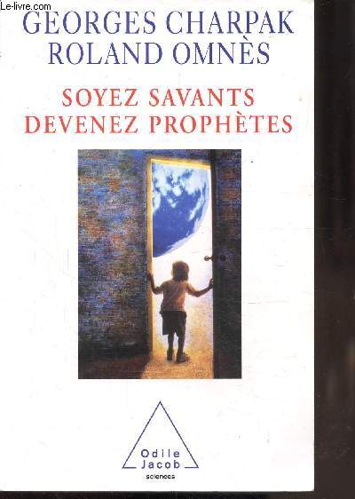 SOYEZ SAVANT - DEVENEZ PROPHETES -