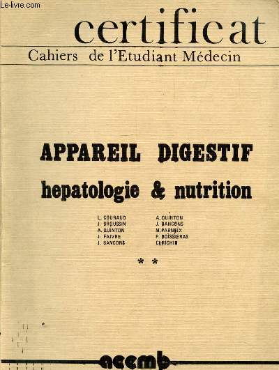 CAHIERS DE L'ETUDIANT MEDECIN - APPAREIL DIGESTIF - TOME II ET III - HEPATOLOGIE & NUTRITION