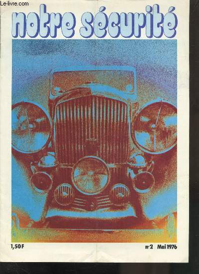NOTRE SECURITE N2 - MAI 1976 -