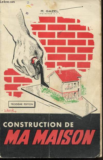 CONSTRUCTION DE MA MAISON