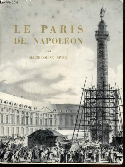LE PARIS DE NAPOLEON