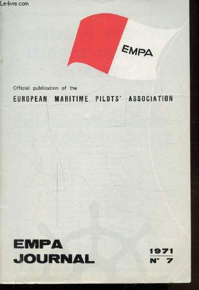 EMPA - N°7 - OFFICIAL ORGAN OF THE EUROPEAN MARITIME PILOT'S ASSOCIATION - CO... - Afbeelding 1 van 1