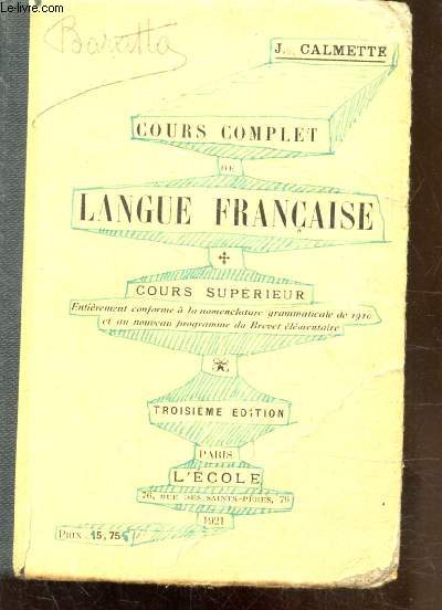 COURS COMPLET DE LANGUE FRANCAISE - COURS SUPERIEUR - 3E EDITION -