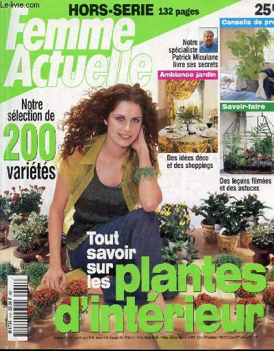 FEMME ACTUELLE - HORS SERIE - N 1 - TOUT SAVOIR SUR LES PLANTES D'INTERIEUR