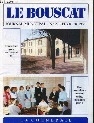 REVUE MUNICIPALE - LE BOUSCAT - N  27 - FEVRIER 1986