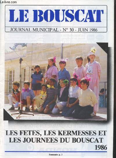 LE BOUSCAT - JOURNAL MUNICIPAL - N 30 - JUIN 1986