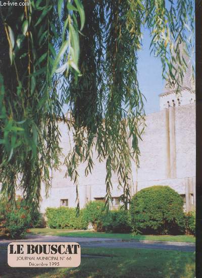 LE BOUSCAT - JOURNAL MUNICIPAL - N 66 - DECEMBRE 1995
