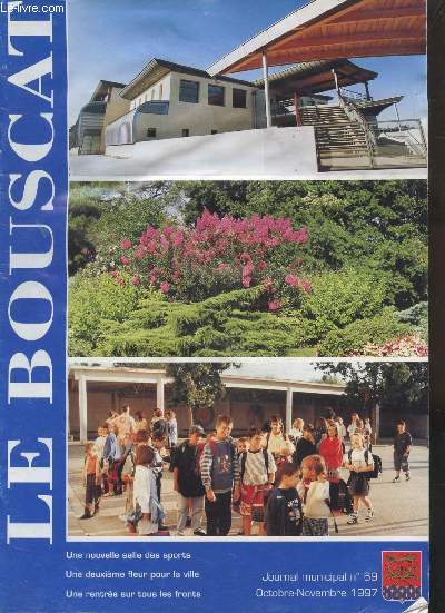 LE BOUSCAT - JOURNAL MUNICIPAL - N 69 - OCTOBRE - NOVEMBRE 1997