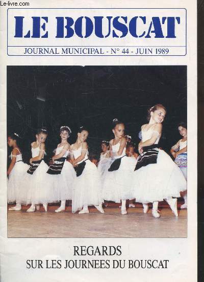 LE BOUSCAT - JOURNAL MUNICIPAL - N44 - JUIN 1989