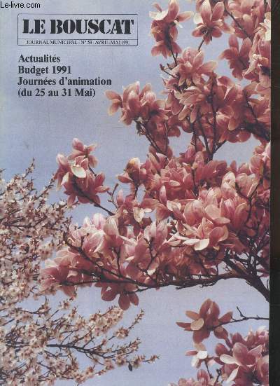 LE BOUSCAT - JOURNAL MUNICIPAL - N 53  - AVRIL MAI 1991