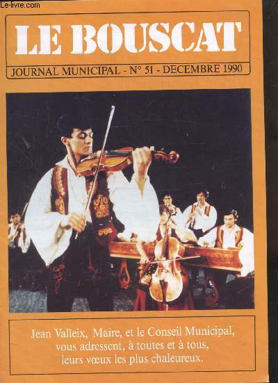 LE BOUSCAT - JOURNAL MUNICIPAL - N51 - DECEMBRE 1990