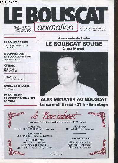 LE BOUSCAT - FLASH MUNICIPAL D'INFORMATIONS - N47 - AVRIL 1982