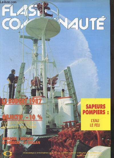 FLASH COMMUNAUTE - PERIODIQUE D'INFORMATION DE LA COMMUNAUTE URBAINE DE BORDEAUX - N  57 - MARS 1987