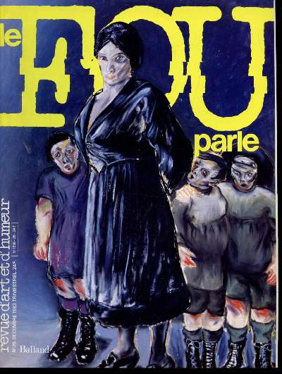 LE FOU PARLE -REVUE D'ART ET D'HUMEUR - N 26 - - DECEMBRE 1983