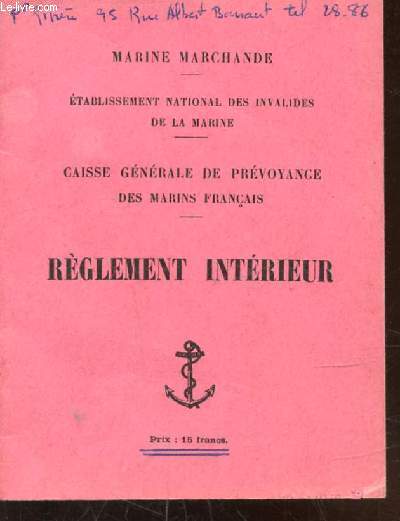 CAISSE GENERALE DE PREVOYANCE DES MARINS FRANCAIS - REGLEMENT INTERIEUR - MARINE MARCHANDE