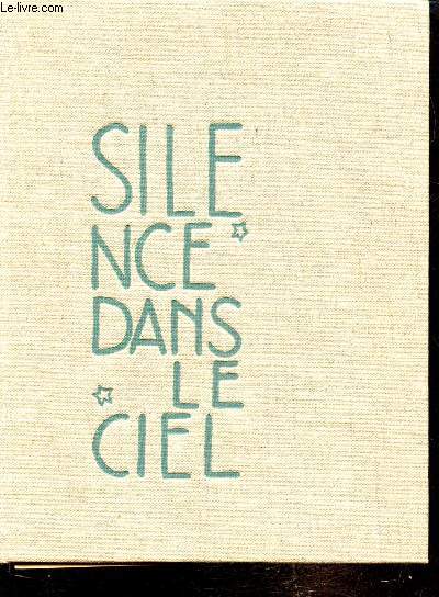 SILENCE DANS LE CIEL