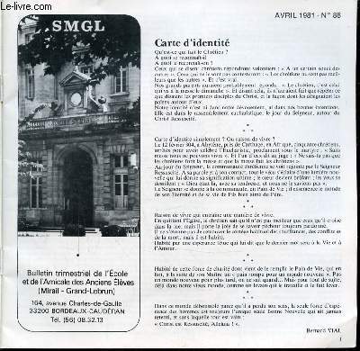 BULLETIN TRIMESTRIEL DE L'ECOLE ET DE L'AMICALE DES ANCIENS ELEVES - N88 - AVRIL 1981