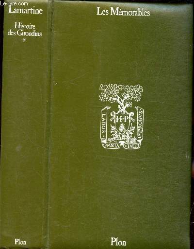 HISTOIRE DES GIRONDINS - TOME PREMIER -