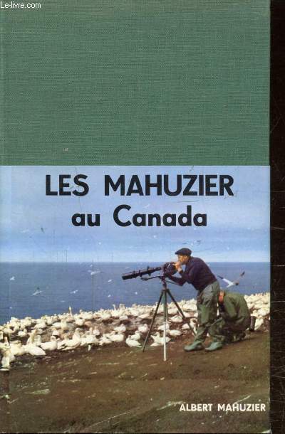 LES MAHUZIERS AU CANADA