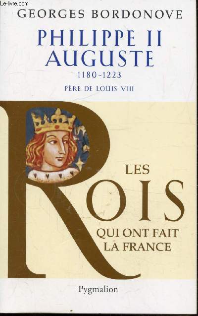 PHILIPPE II AUGUSTE - 1180-1223 - PERE DE LOUIS VIII