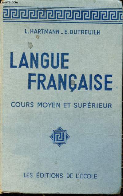 LANGUE FRANCAISE - COURS MOYEN ET SUPERIEUR
