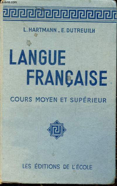 LANGUE FRANCAISE - COURS MOYEN ET SUPERIEUR