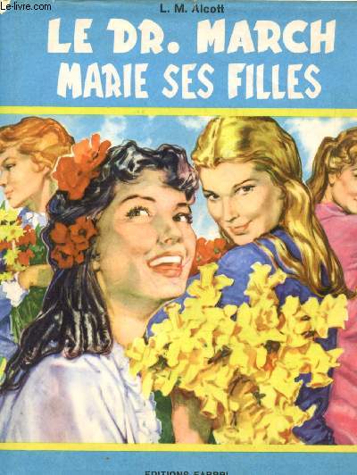 LE DR. MARCH MARIE SES FILLES