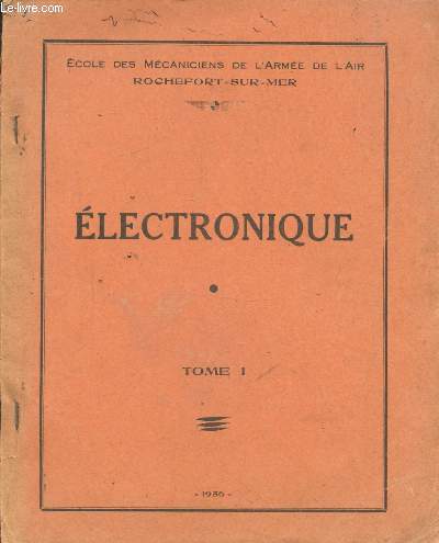 ELECTRONIQUE - TOME I -