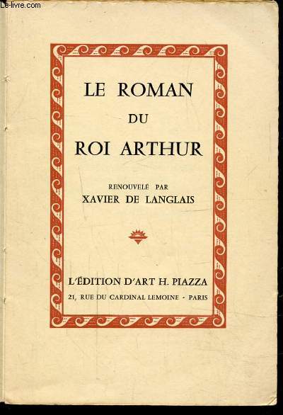 LE ROMAN DU ROI ARTHUR