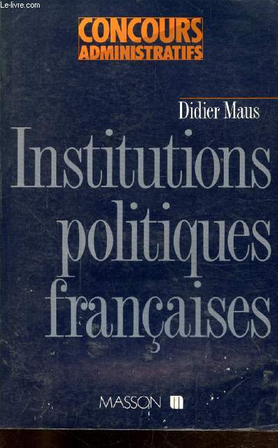 INSTITUTIONS POLITIQUES FRANCAISES