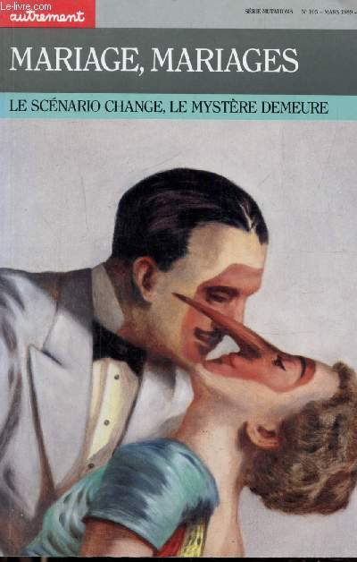 AUTREMENT SERIE MUTATION N 105 - MARS 1989 : MARIAGE, MARIAGES - LE SCENARIO CHANGE, LE MYSTERE DEMEURE