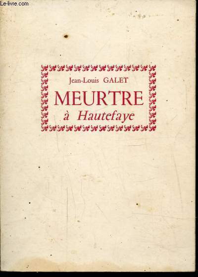 MEURTRE A HAUTEFAYE