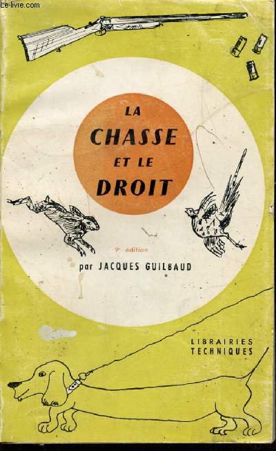 LA CHASSE ET LE DROIT