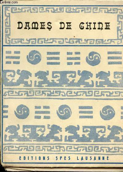 DAMES DE CHINE - LETTRES D'UNE GRANDE