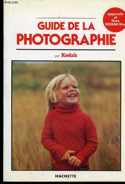 GUIDE DE LA PHOTOGRAPHIE