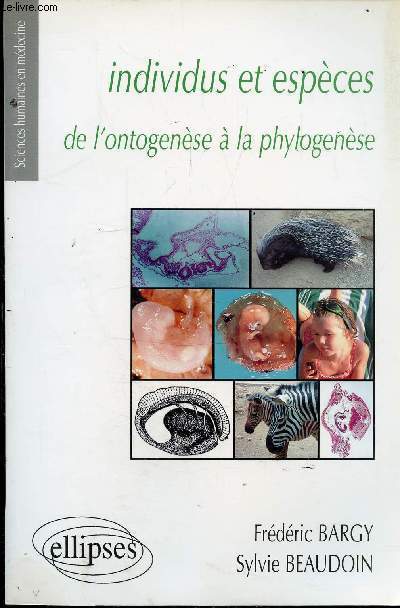 INDIVIDUS ET ESPECES DE L'ONTOGENESE A LA PHYLOGENESE