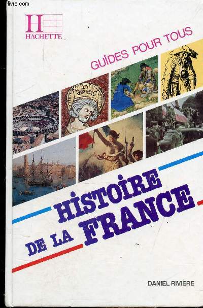 HISTOIRE DE LA FRANCE