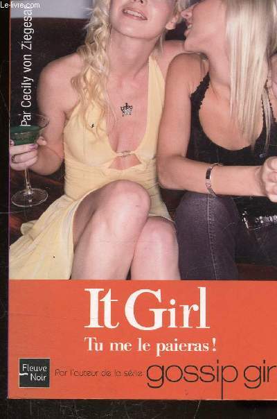 IT GIRL N4 - TU ME LE PAIERAS!
