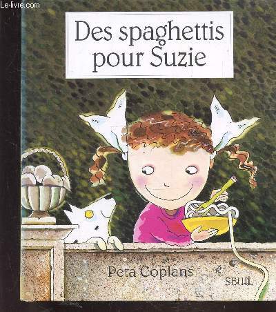 DES SPAGHETTIS POUR SUZIE