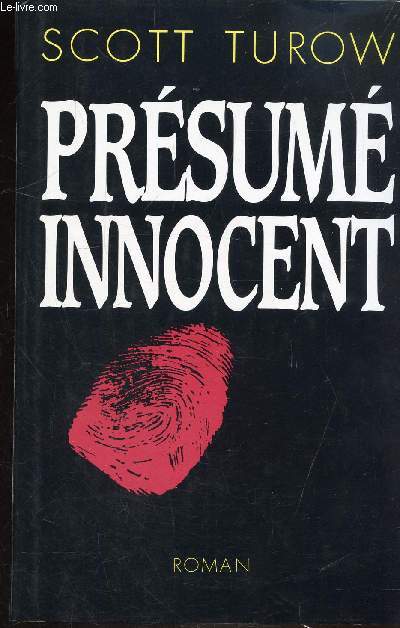 PRESUME INNOCENT